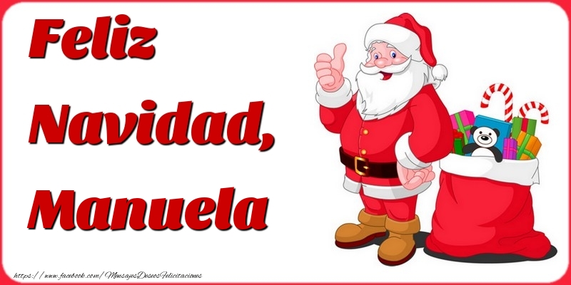 Felicitaciones de Navidad - Papá Noel & Regalo | Feliz Navidad, Manuela