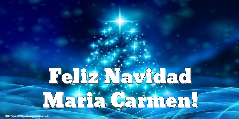 Felicitaciones de Navidad - Árbol De Navidad | Feliz Navidad Maria Carmen!