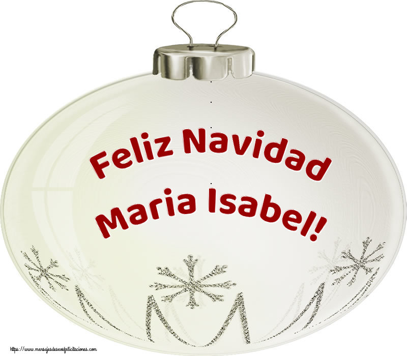 Felicitaciones de Navidad - Feliz Navidad Maria Isabel!
