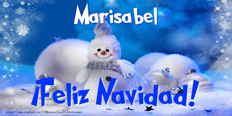 Felicitaciones de Navidad - Marisabel ¡Feliz Navidad!