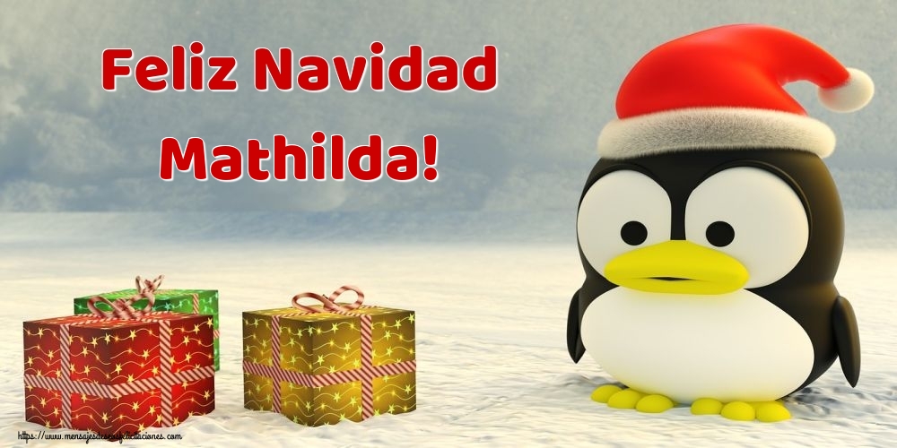 Felicitaciones de Navidad - Feliz Navidad Mathilda!