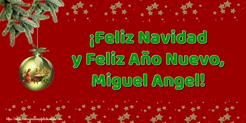Felicitaciones de Navidad - Árbol De Navidad & Bolas De Navidad | ¡Feliz Navidad y Feliz Año Nuevo, Miguel Angel!
