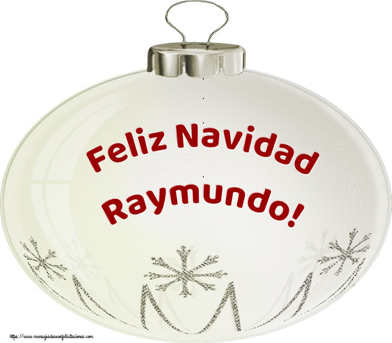 Felicitaciones de Navidad - Feliz Navidad Raymundo!