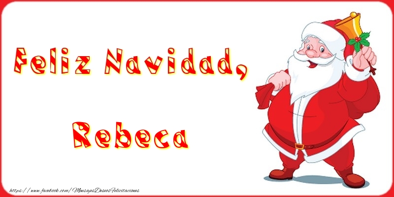 Felicitaciones de Navidad - Feliz Navidad, Rebeca