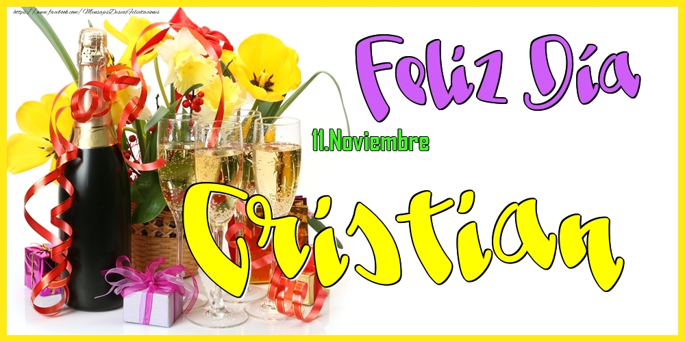 Felicitaciones de Onomástica - 11.Noviembre - Feliz Día Cristian!