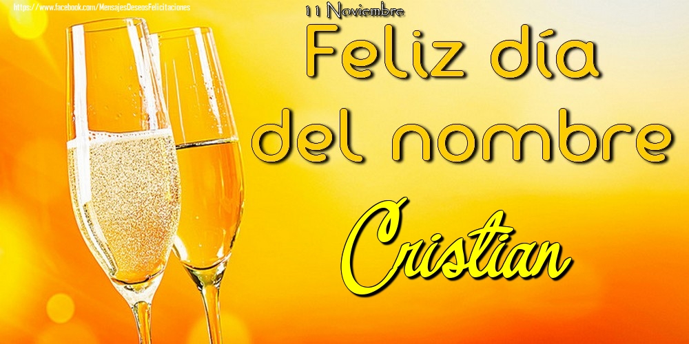 Felicitaciones de Onomástica - 11 Noviembre - Feliz día del nombre Cristian!