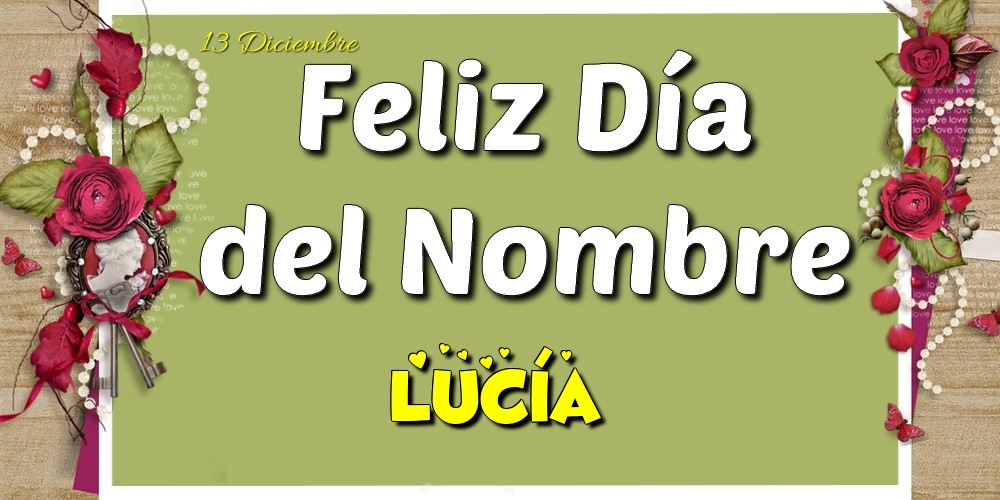 Felicitaciones de Onomástica - Feliz Día del Nombre, Lucía! 13 Diciembre