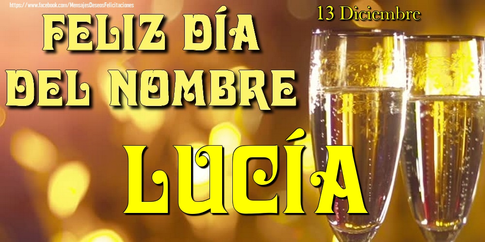 Felicitaciones de Onomástica - 13 Diciembre - Feliz día del nombre Lucía!