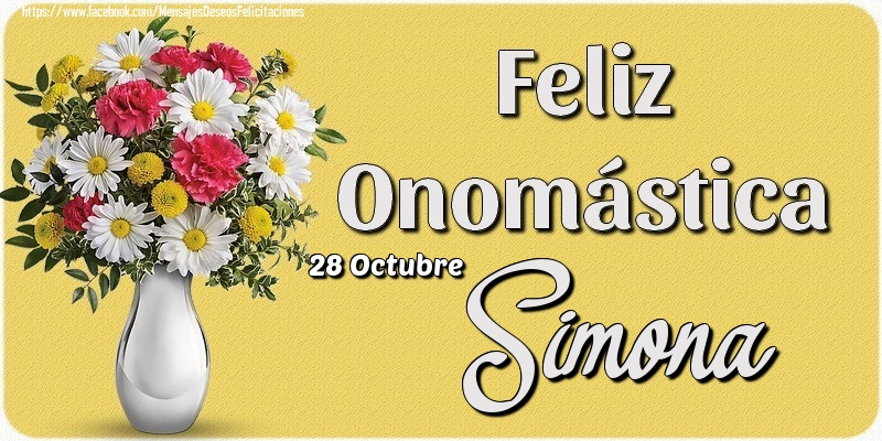 Felicitaciones de Onomástica - 28 Octubre - Feliz Onomástica Simona!