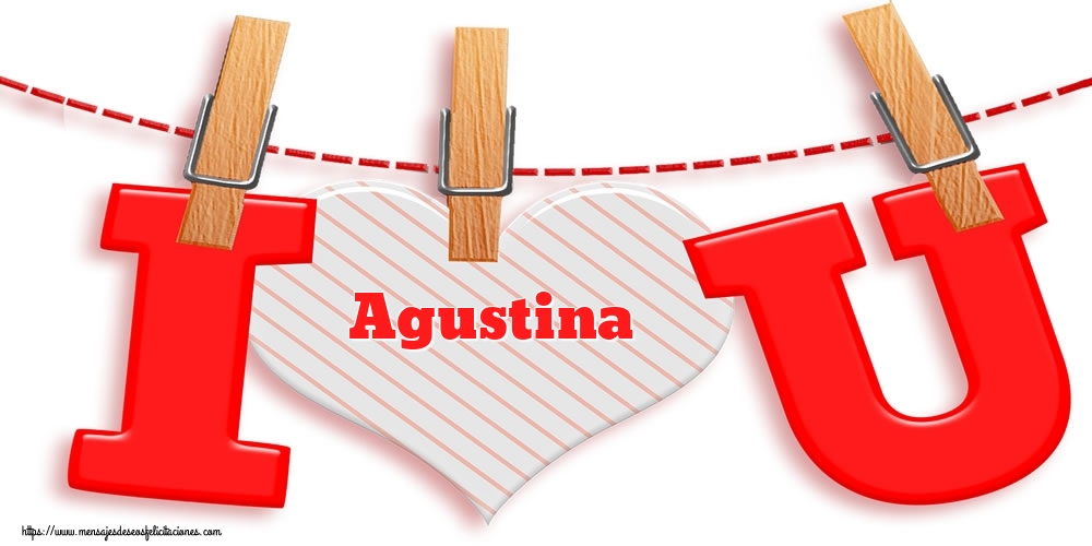Felicitaciones de San Valentín - Corazón | I Love You Agustina