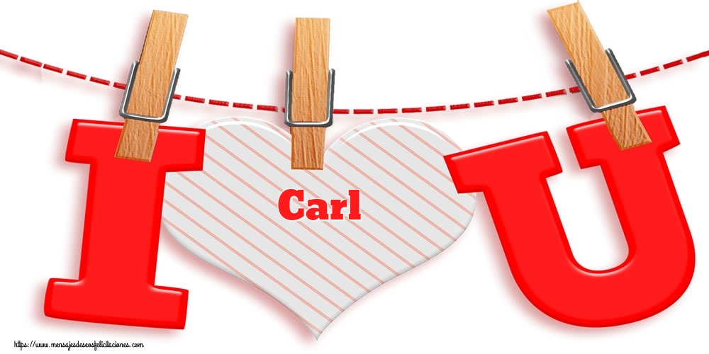 Felicitaciones de San Valentín - I Love You Carl