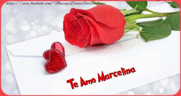 Felicitaciones de San Valentín - Te amo Marcelina
