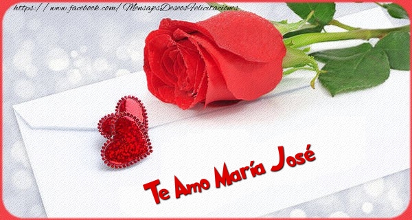 Felicitaciones de San Valentín - Te amo María José