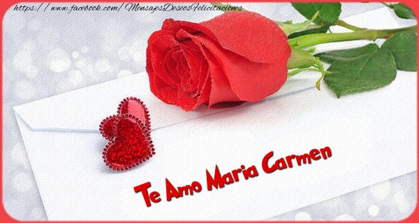 Felicitaciones de San Valentín - Te amo Maria Carmen