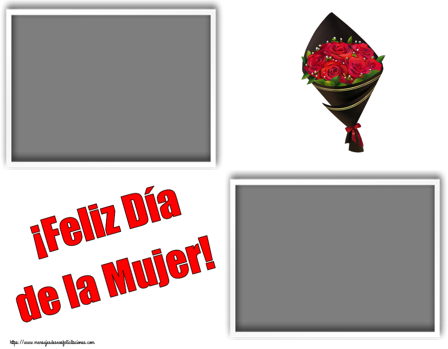 Felicitaciones Personalizadas para el día de la mujer - Flores & 2 Fotos & Collage & Marco De Fotos | ¡Feliz Día de la Mujer! - Marco de foto