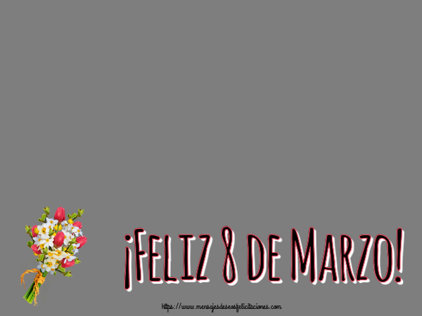 Felicitaciones Personalizadas para el día de la mujer - Flores & 1 Foto & Marco De Fotos | ¡Feliz 8 de Marzo! - Marco de foto
