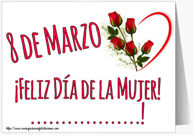Felicitaciones Personalizadas para el día de la mujer - 8 de Marzo ¡Feliz Día de la Mujer! ...! ~ 5 rosas rojas con corazones