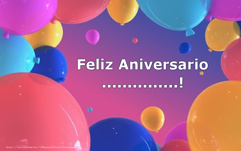 Felicitaciones Personalizadas de aniversario - Globos | Feliz Aniversario ...!