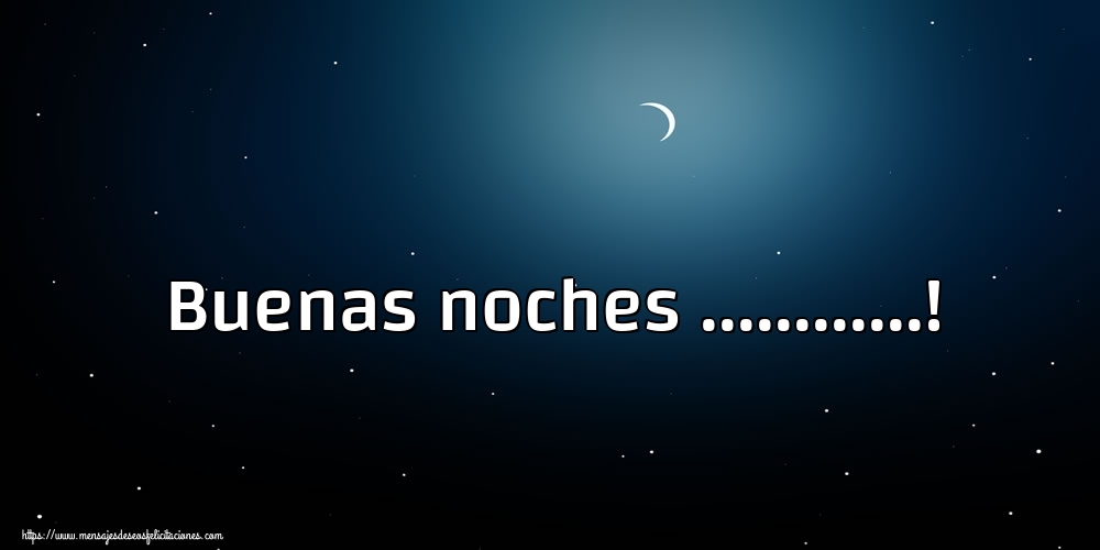 Felicitaciones Personalizadas de buenas noches - Luna | Buenas noches ...!