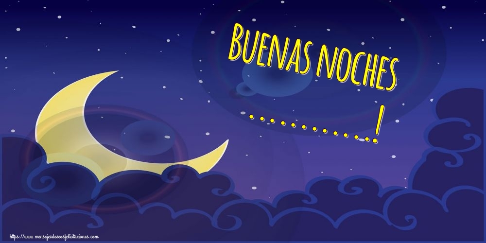 Felicitaciones Personalizadas de buenas noches - Luna | Buenas noches ...!