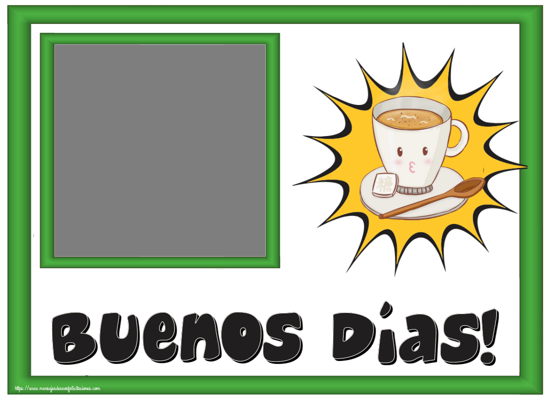 Felicitaciones Personalizadas de buenos días - Buenos Días! - Crea tarjetaa personalizadas con foto perfil de facebook