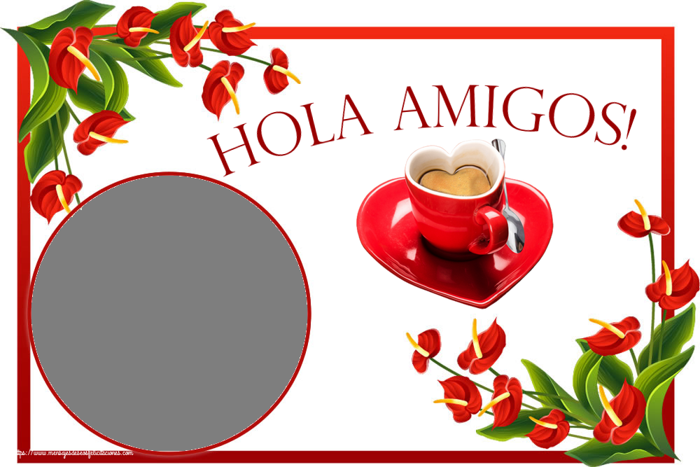 Felicitaciones Personalizadas de buenos días - Hola amigos! - Crea tarjetaa personalizadas con foto perfil de facebook ~ taza de café en forma de corazón