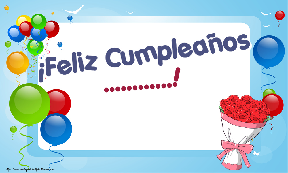 Felicitaciones Personalizadas de cumpleaños - 🌼 Flores | ¡Feliz Cumpleaños ...! Imagen con globos y un ramo de rosas rojas