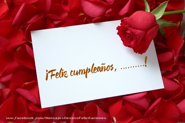 Felicitaciones Personalizadas de cumpleaños - 🌹 Rosas | ¡Feliz cumpleaños, ...!
