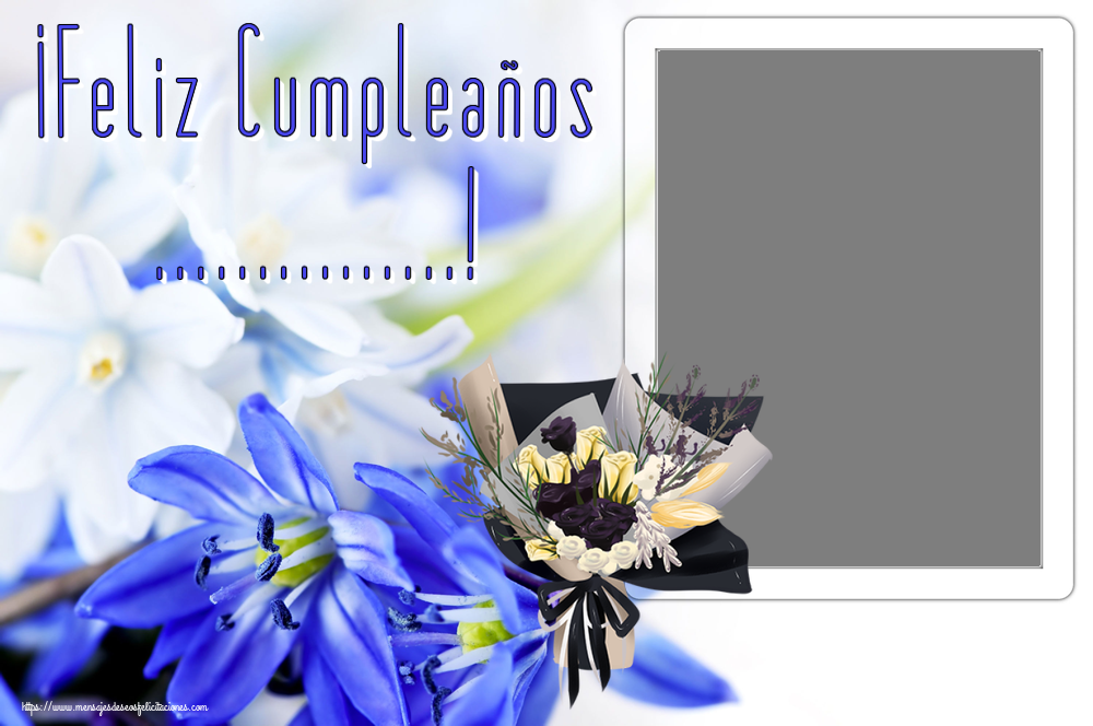 Felicitaciones Personalizadas de cumpleaños - ¡Feliz Cumpleaños ...! - Marco de foto ~ ramo de flores de diseño