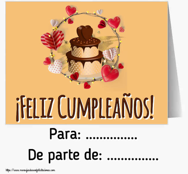 Felicitaciones Personalizadas de cumpleaños - Tartas | ¡Feliz Cumpleaños! Para: ... De parte de: ...