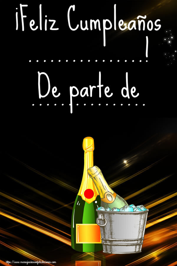 Felicitaciones Personalizadas de cumpleaños - 🥂🍾 ¡Feliz Cumpleaños ...! De parte de ... ~ champán en una sopera con hielo