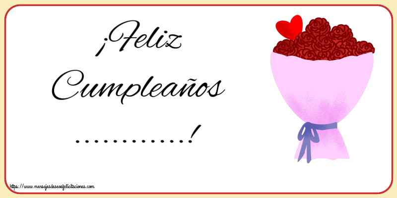 Felicitaciones Personalizadas de cumpleaños - ¡Feliz Cumpleaños ...! ~ flores y corazón clipart
