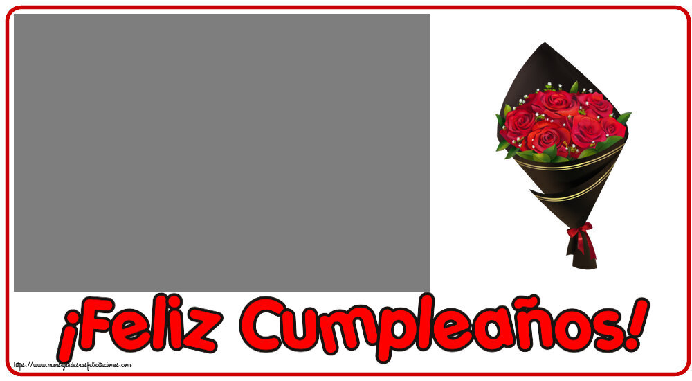 Felicitaciones Personalizadas de cumpleaños - Flores & 1 Foto & Marco De Fotos | ¡Feliz Cumpleaños! - Marco de foto ~ un ramo de rosas - Dibujo