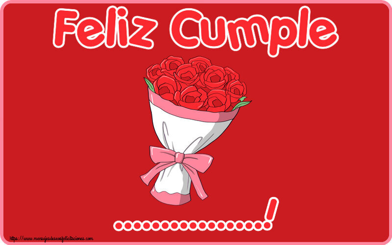 Felicitaciones Personalizadas de cumpleaños - Flores | Feliz Cumple ...!