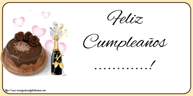 Felicitaciones Personalizadas de cumpleaños - Feliz Cumpleaños ...! ~ tarta de chocolate y champán
