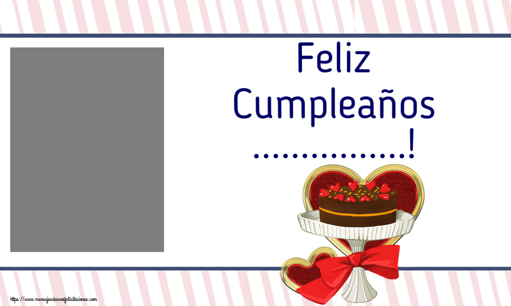 Felicitaciones Personalizadas de cumpleaños - 🎂 Tartas & 1 Foto & Marco De Fotos | Feliz Cumpleaños ...! - Marco de foto ~ tarta y corazones