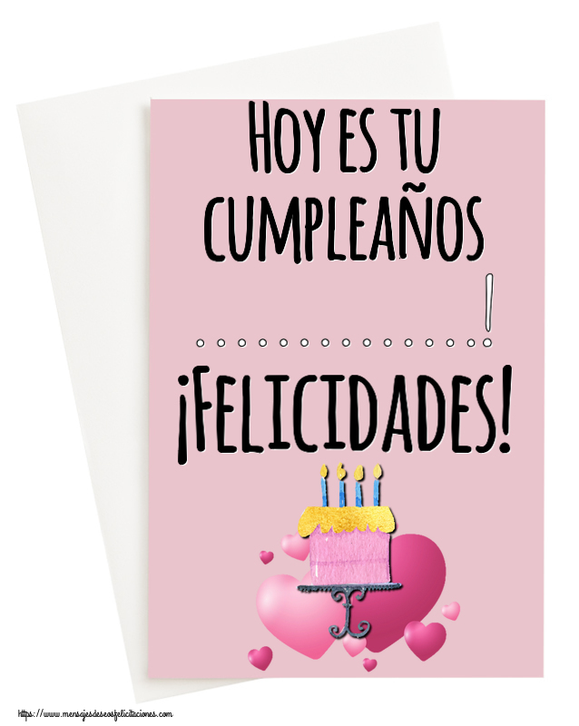 Felicitaciones Personalizadas de cumpleaños - 🎂 Tartas | Hoy es tu cumpleaños ...! ¡Felicidades!