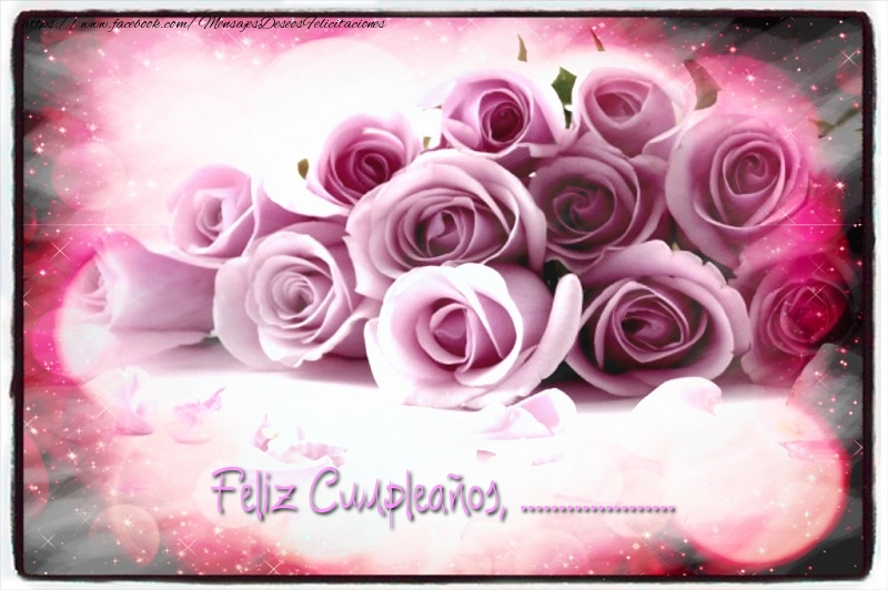 Felicitaciones Personalizadas de cumpleaños - Feliz Cumpleaños, ...! Imagen con ramo de rosas en el fondo con estrellas