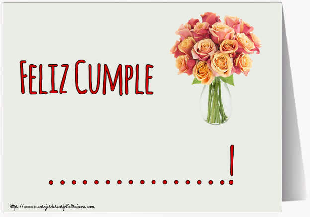 Felicitaciones Personalizadas de cumpleaños - 🌼 Flores | Feliz Cumple ...! ~ jarrón con hermosas rosas