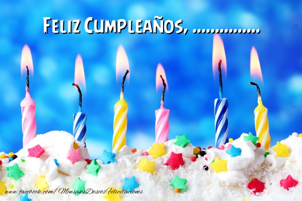 Felicitaciones Personalizadas de cumpleaños - Feliz Cumpleaños, ... !
