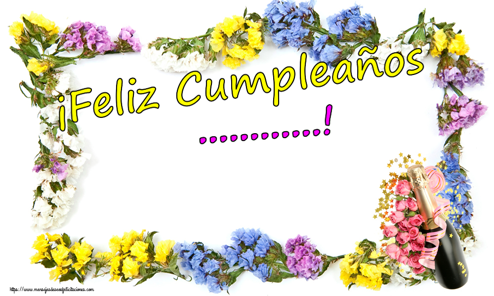 Felicitaciones Personalizadas de cumpleaños - ¡Feliz Cumpleaños ...!