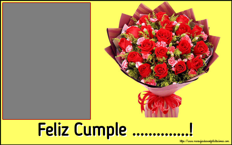 Felicitaciones Personalizadas de cumpleaños - Flores & 1 Foto & Marco De Fotos | Feliz Cumple ...! - Marco de foto