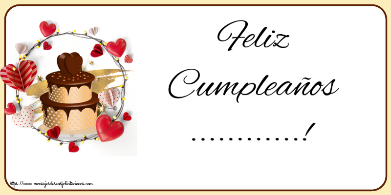 Felicitaciones Personalizadas de cumpleaños - Feliz Cumpleaños ...! ~ tarta de chocolate con corazones