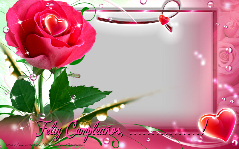 Felicitaciones Personalizadas de cumpleaños - 🌹 Rosas & 1 Foto & Marco De Fotos | Feliz Cumpleaños, ...!