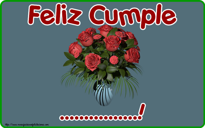 Felicitaciones Personalizadas de cumpleaños - Flores | Feliz Cumple ...!