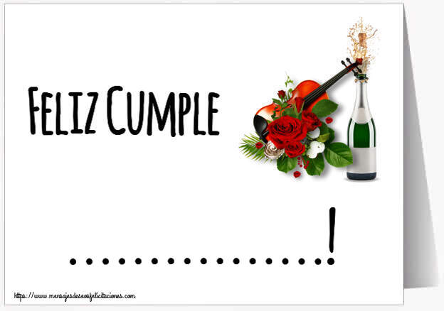 Felicitaciones Personalizadas de cumpleaños - Feliz Cumple ...! ~ un violín, champán y rosas