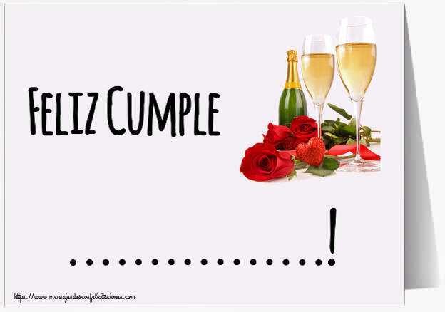 Felicitaciones Personalizadas de cumpleaños - Feliz Cumple ...! ~ hermosas rosas y champán