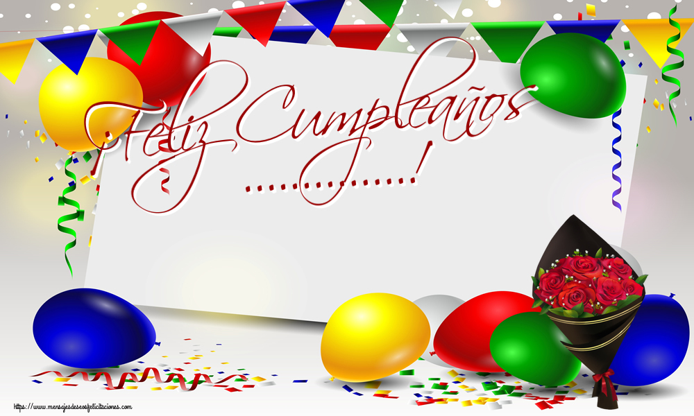 Felicitaciones Personalizadas de cumpleaños - ¡Feliz Cumpleaños ...!