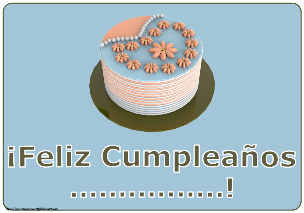 Felicitaciones Personalizadas de cumpleaños - ¡Feliz Cumpleaños ...! ~ tarta con flores