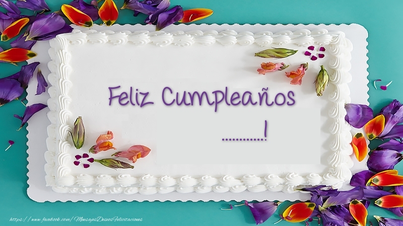 Felicitaciones Personalizadas de cumpleaños - 🎂 Tartas | Tarta Feliz Cumpleaños ...!